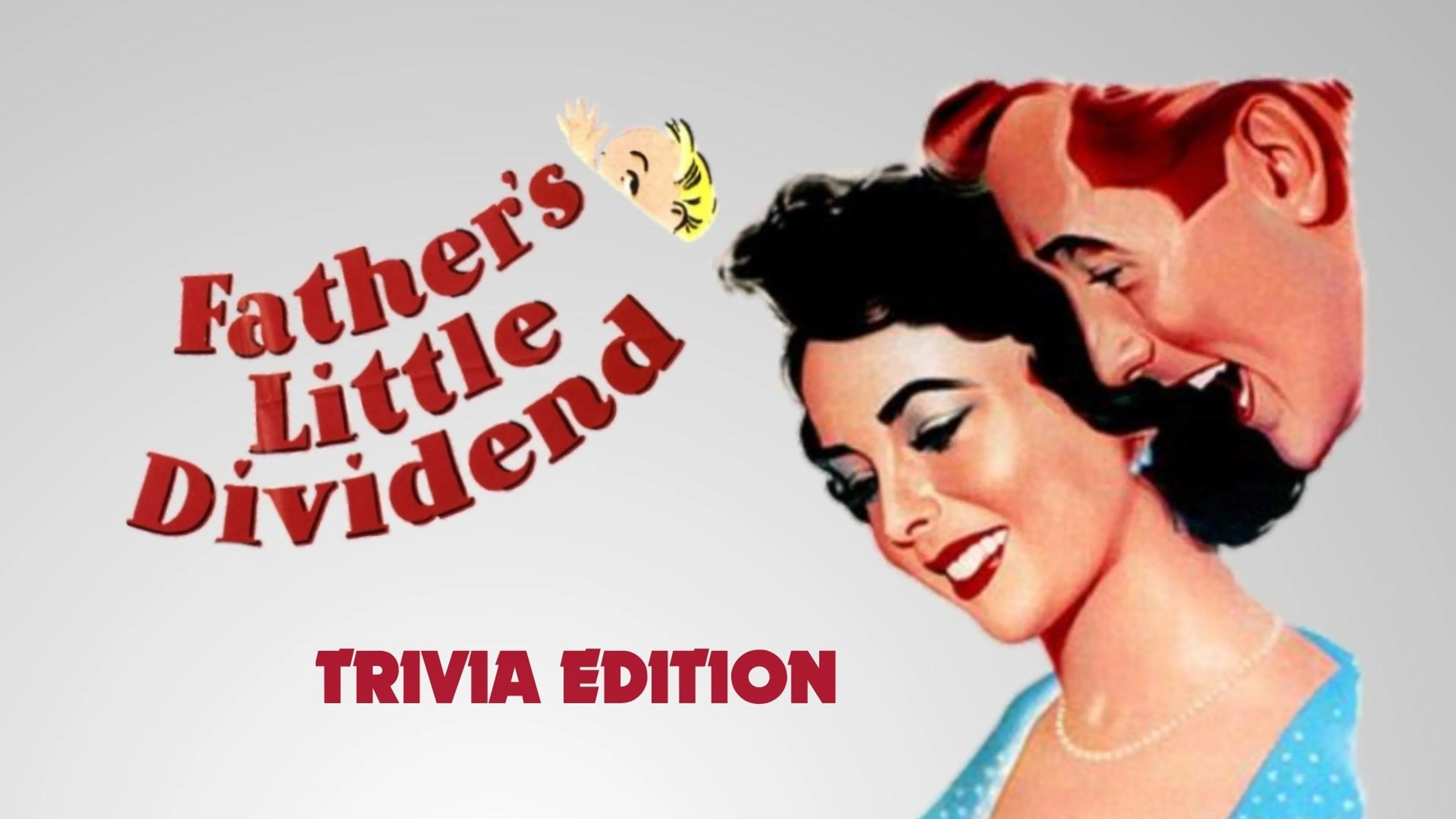 Father's Little Dividend: Trivia Edition poster